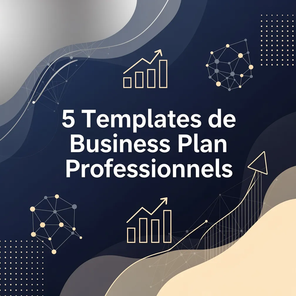 5 Templates de Business Plan Professionnels